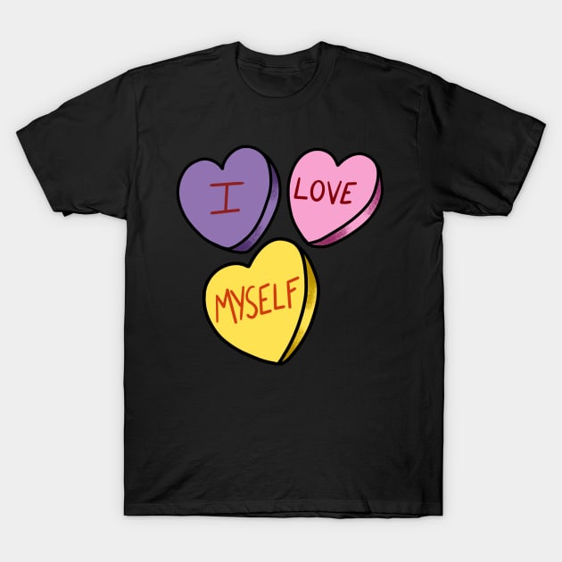 “I Love Myself” Candy Heart T-Shirt by Jones Factory